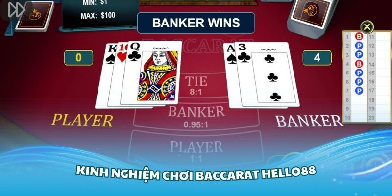 Kinh nghiệm chơi Baccarat Hello88 của cao thủ